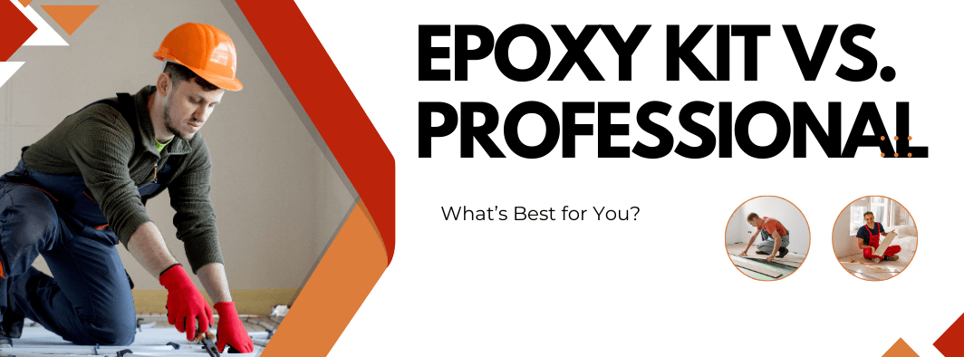 Epoxy Kit vs. Professional Installation: What’s Best for You?